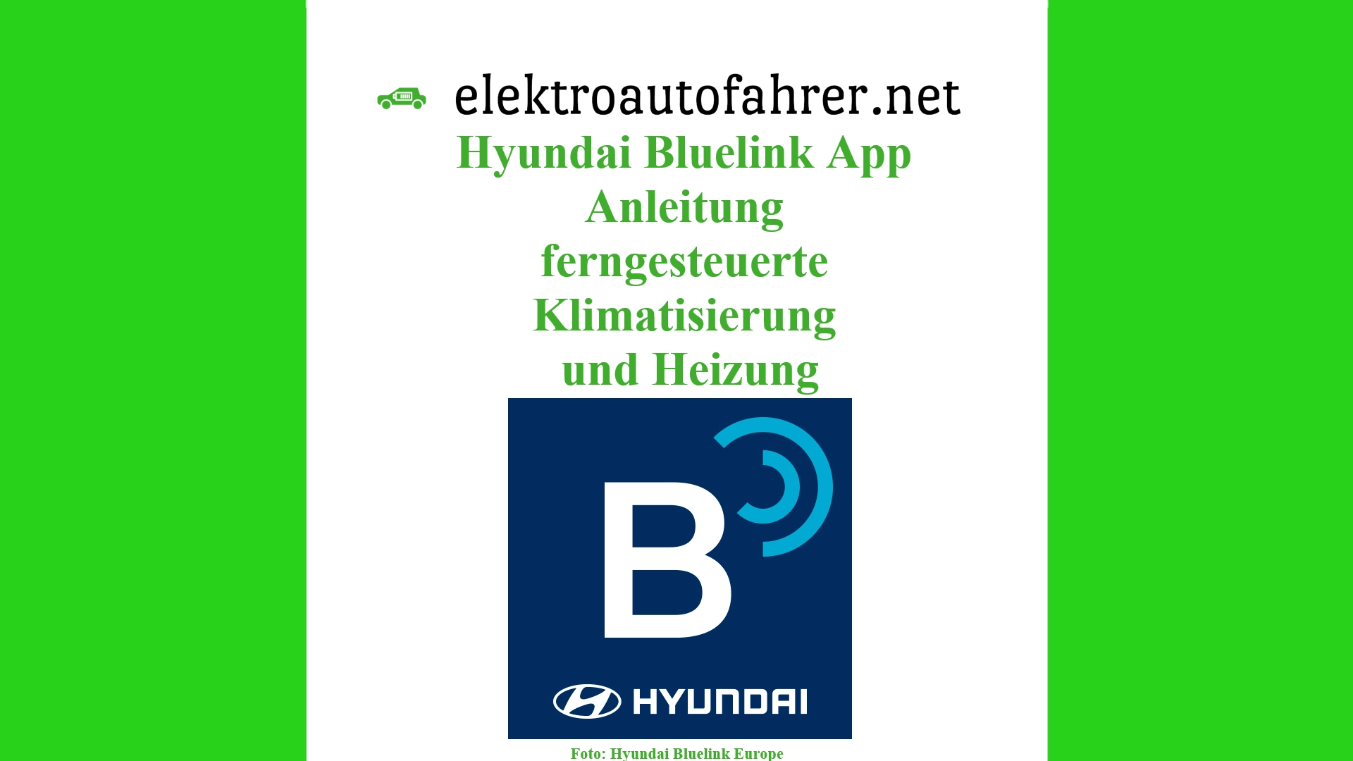 Vorteil Elektroauto Hyundai Bluelink App beste Anleitung für Umstellung Sprache auf Deutsch und Aktivierung Klimatisierung und Heizung
