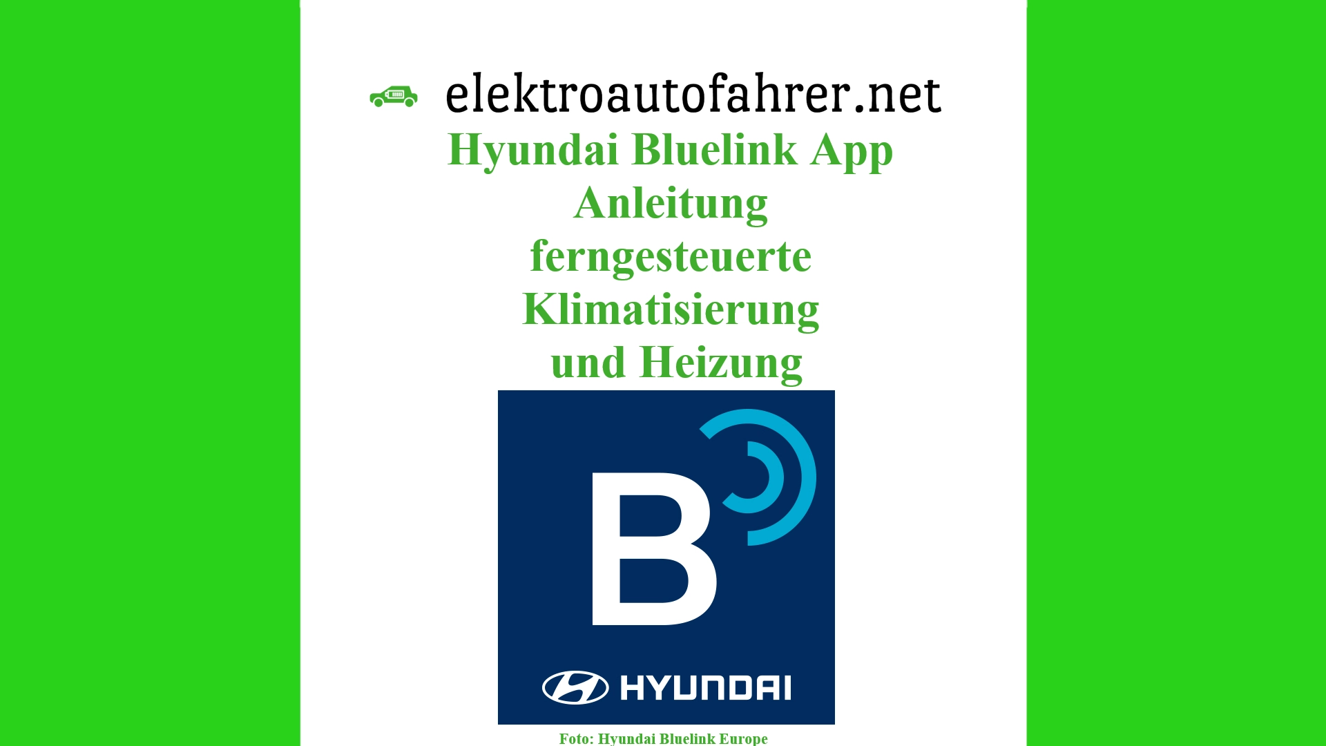 Bluelink App Anleitung und Probleme lösen mit Hyundai EAutos.