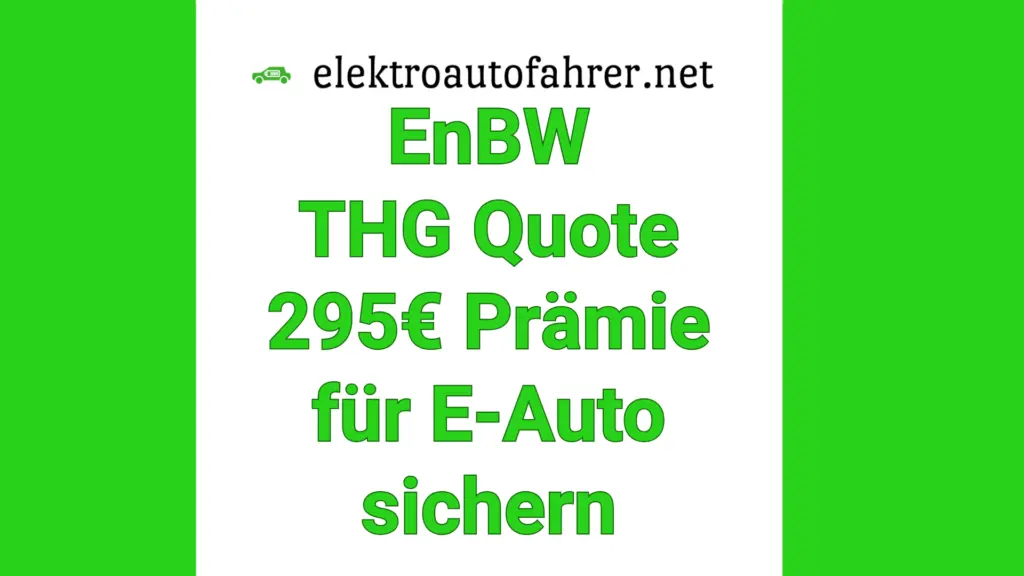 Enbw Thg Quote 2026 EnBW THG Quote 2026 Prämie Elektroauto