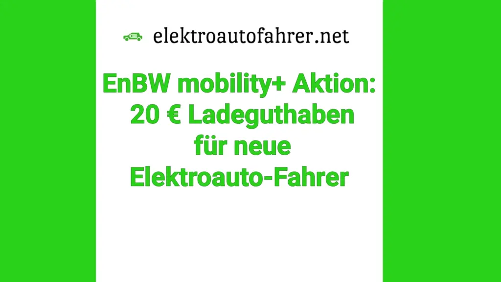 Jetzt mit EnBW mobility+ erstmals laden, 20 kWh erreichen und 20 € Ladeguthaben sichern. Aktion bis 31.12.2025 gültig.