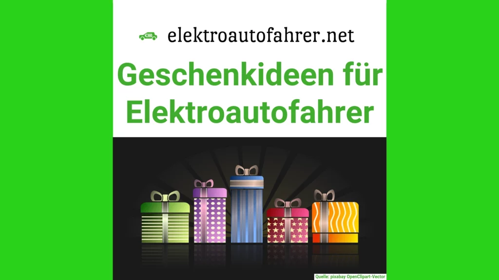 Geschenke Elektroautofahrer zu Geburtstag, Weihnachten, Ostern für Männer und Frauen.
