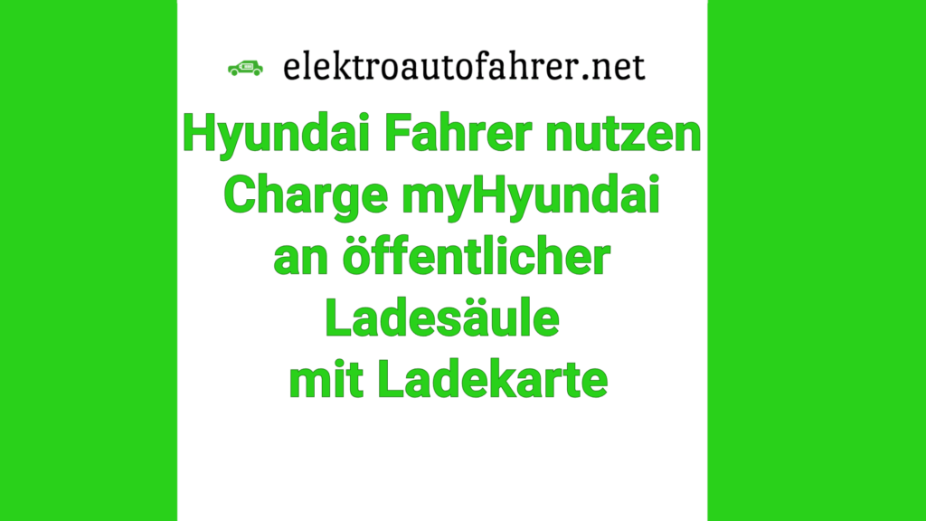 Hyundai Fahrer nutzen Charge myHyundai an öffentlicher Ladesäule mit Ladekarte.