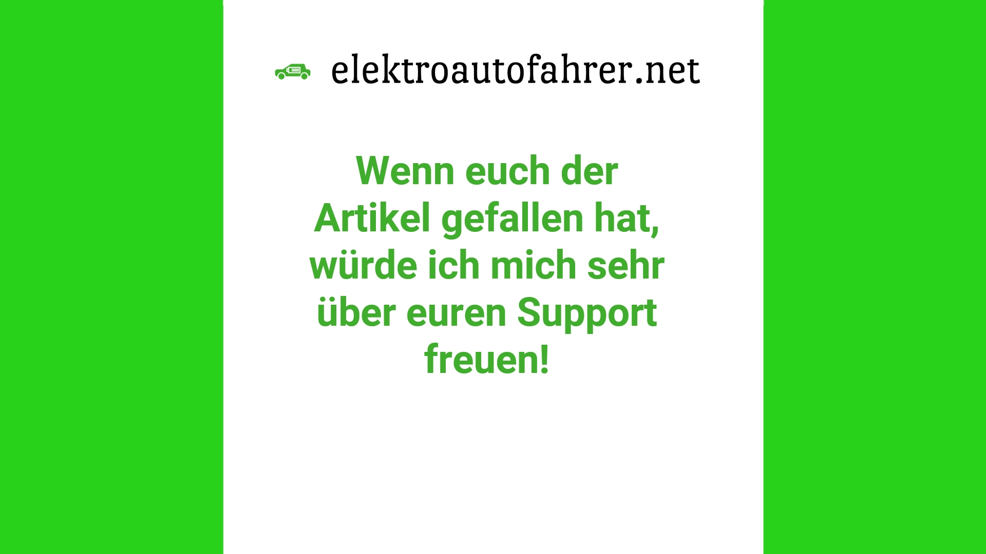Unterstützung für Blog elektroautofahrer.net. Dem Blog für Vorteile und Anleitung für Fahrer von Elektroautos!