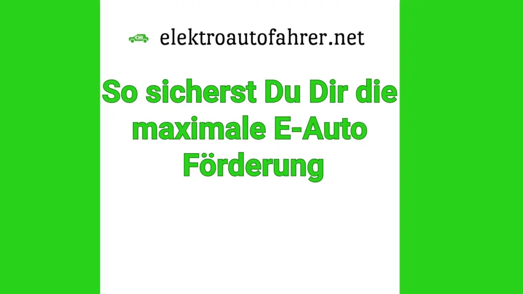 E-Auto Förderung Vorteile Übersicht